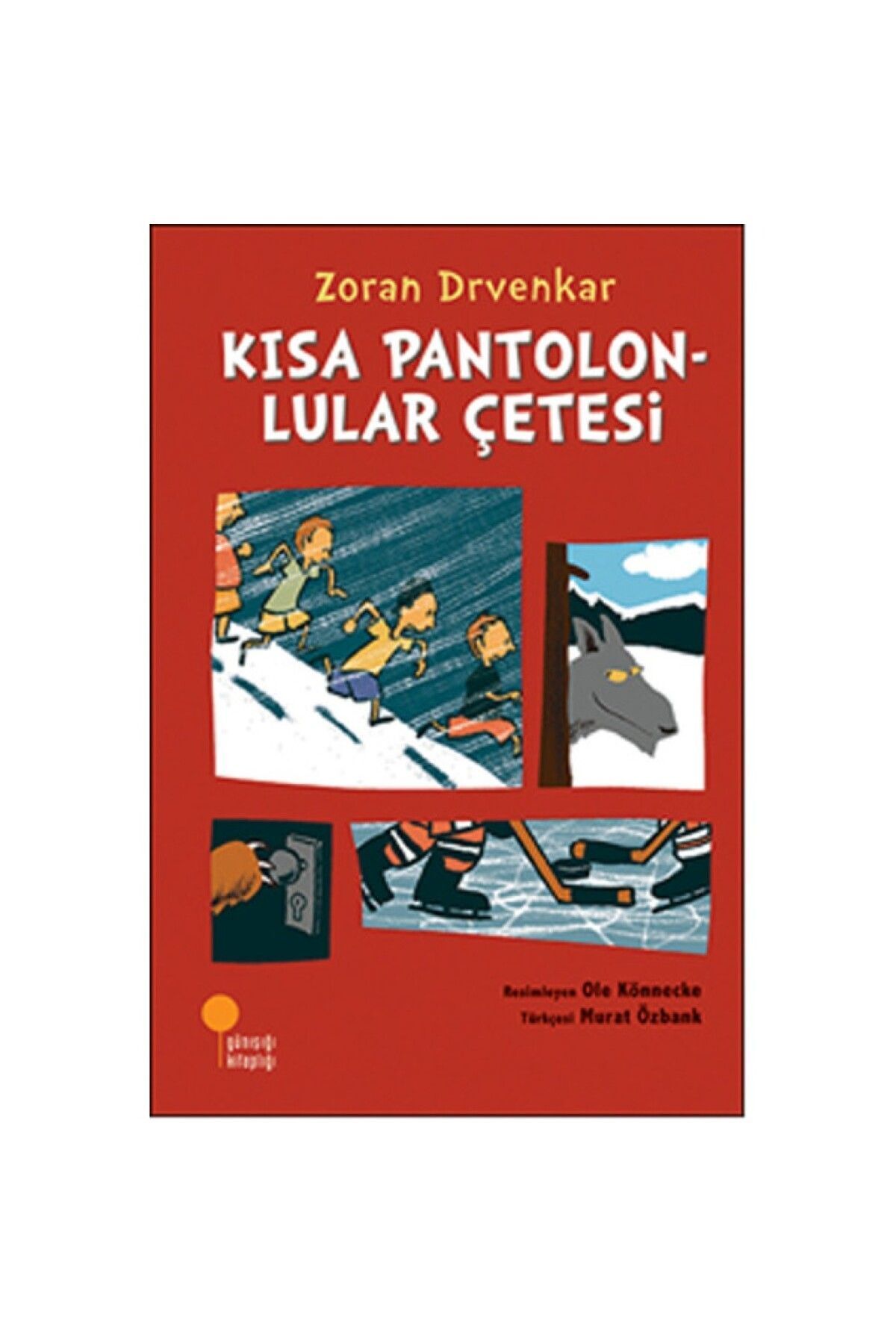 Kısa Pantolonluların Çetesi