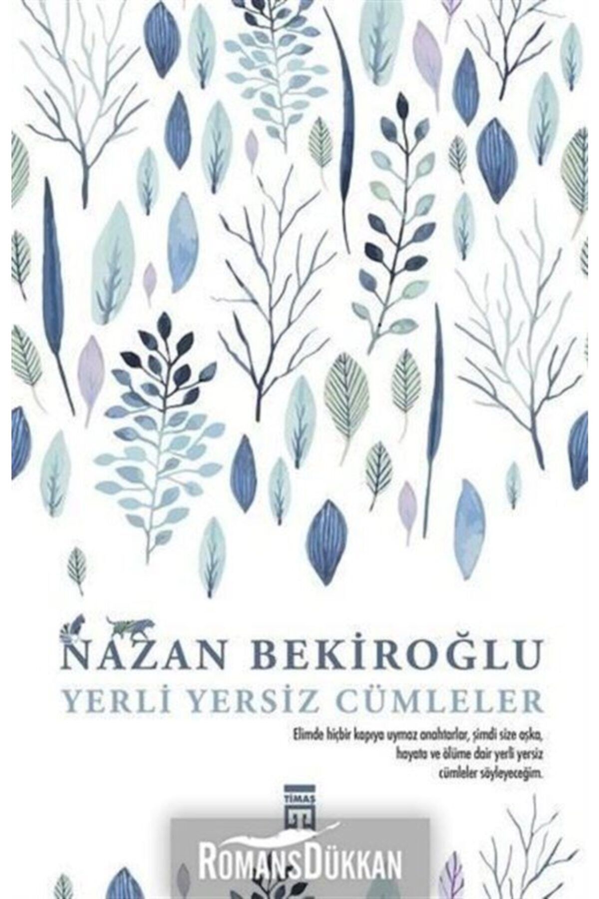 Yerli Yersiz Cümleler (özel Baskı), Nazan Bekiroğlu, Timaş Yayınları, Yerli Yersiz Cümleler (özel Ba