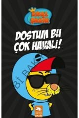 Kral Şakir 5: Dostum Bu Çok Havalı!