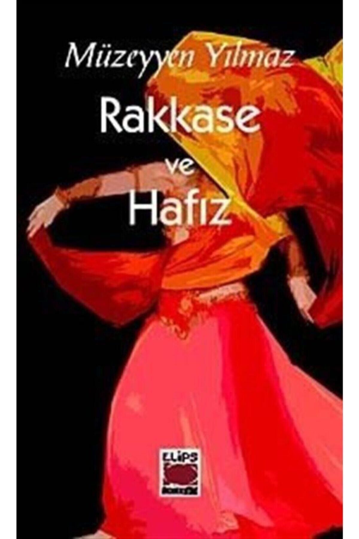 Rakkase Ve Hafız