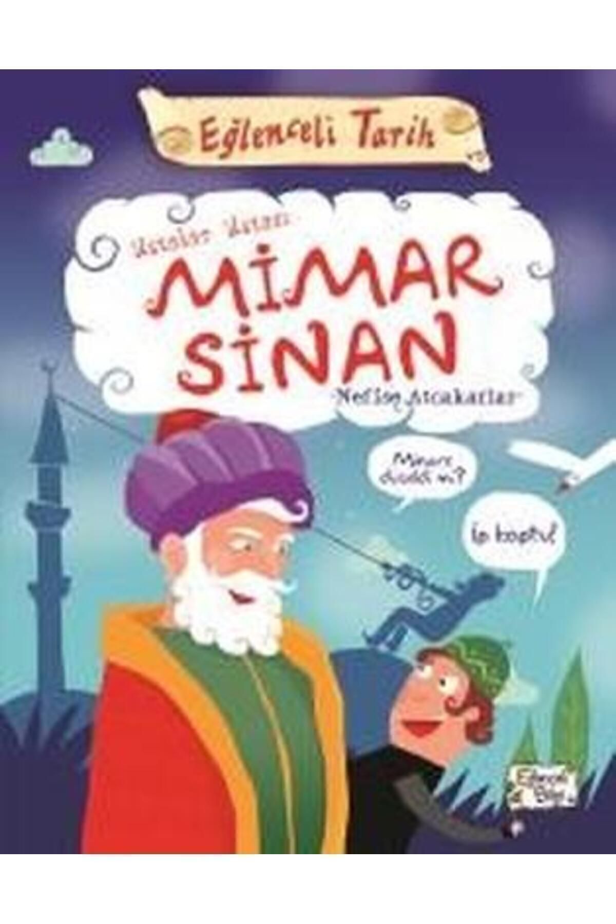 Eğlenceli Tarih Ustalar Ustası Mimar Sinan