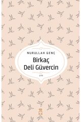 Birkaç Deli Güvercin