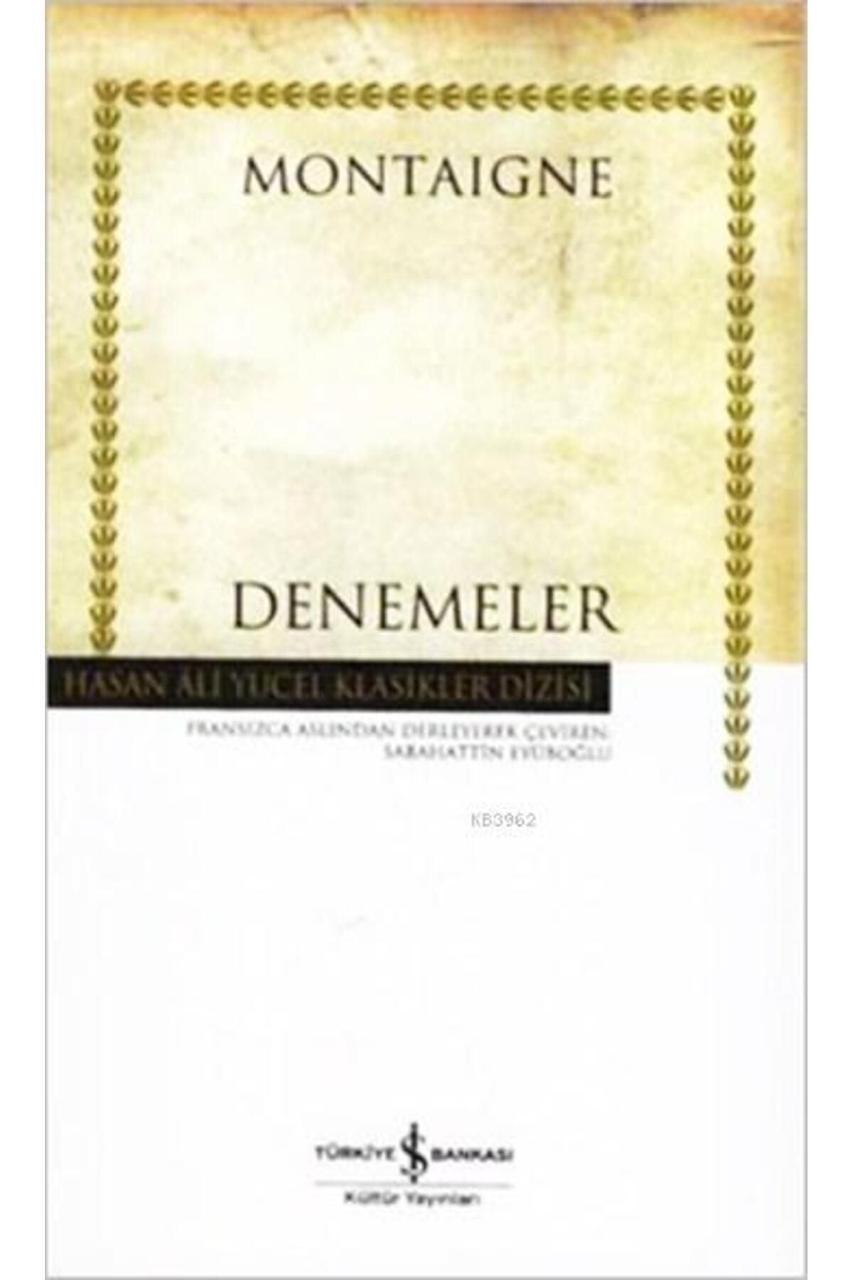 Denemeler / Montaigne (CİLTLİ)