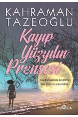 Kayıp Yüzyılın Prensesi - - Kahraman Tazeoğlu Kitabı