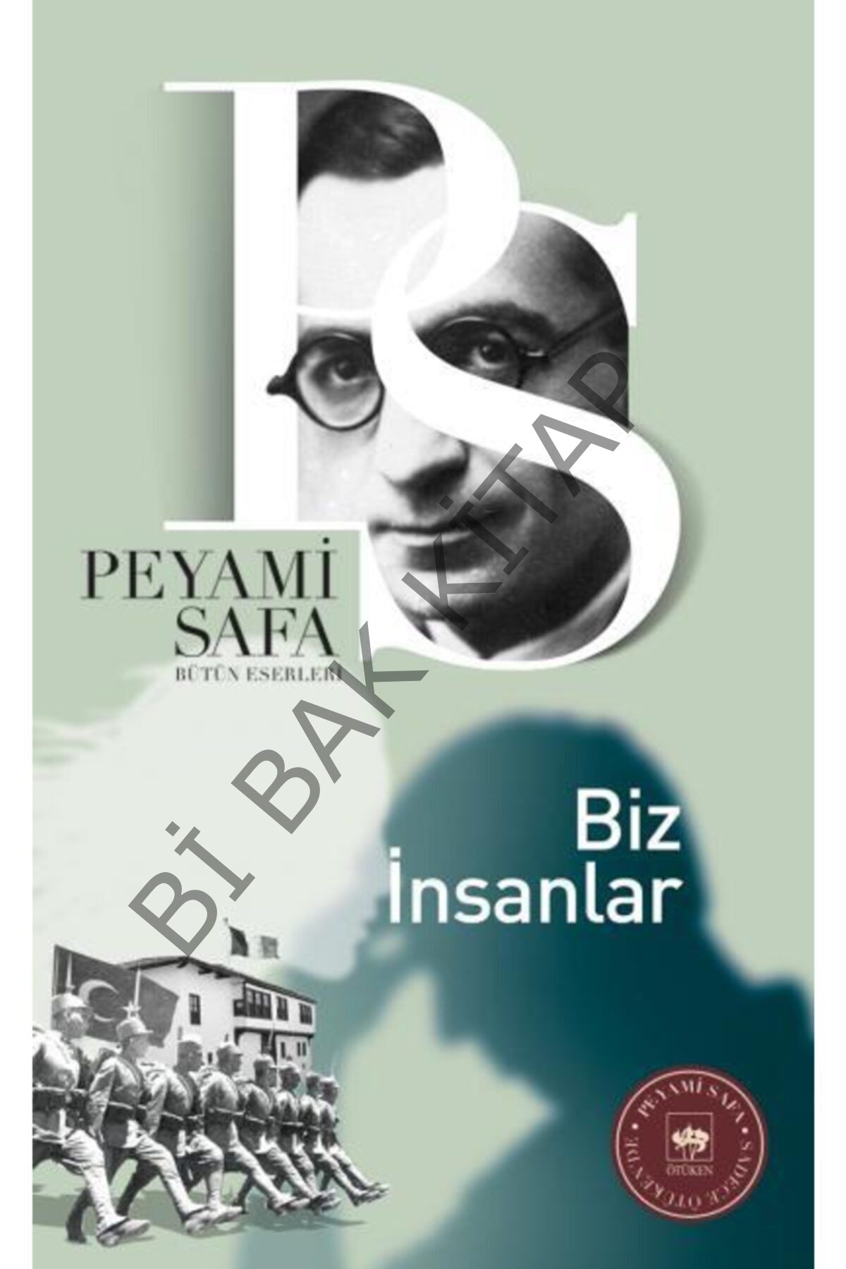 Biz Insanlar / Peyami Safa