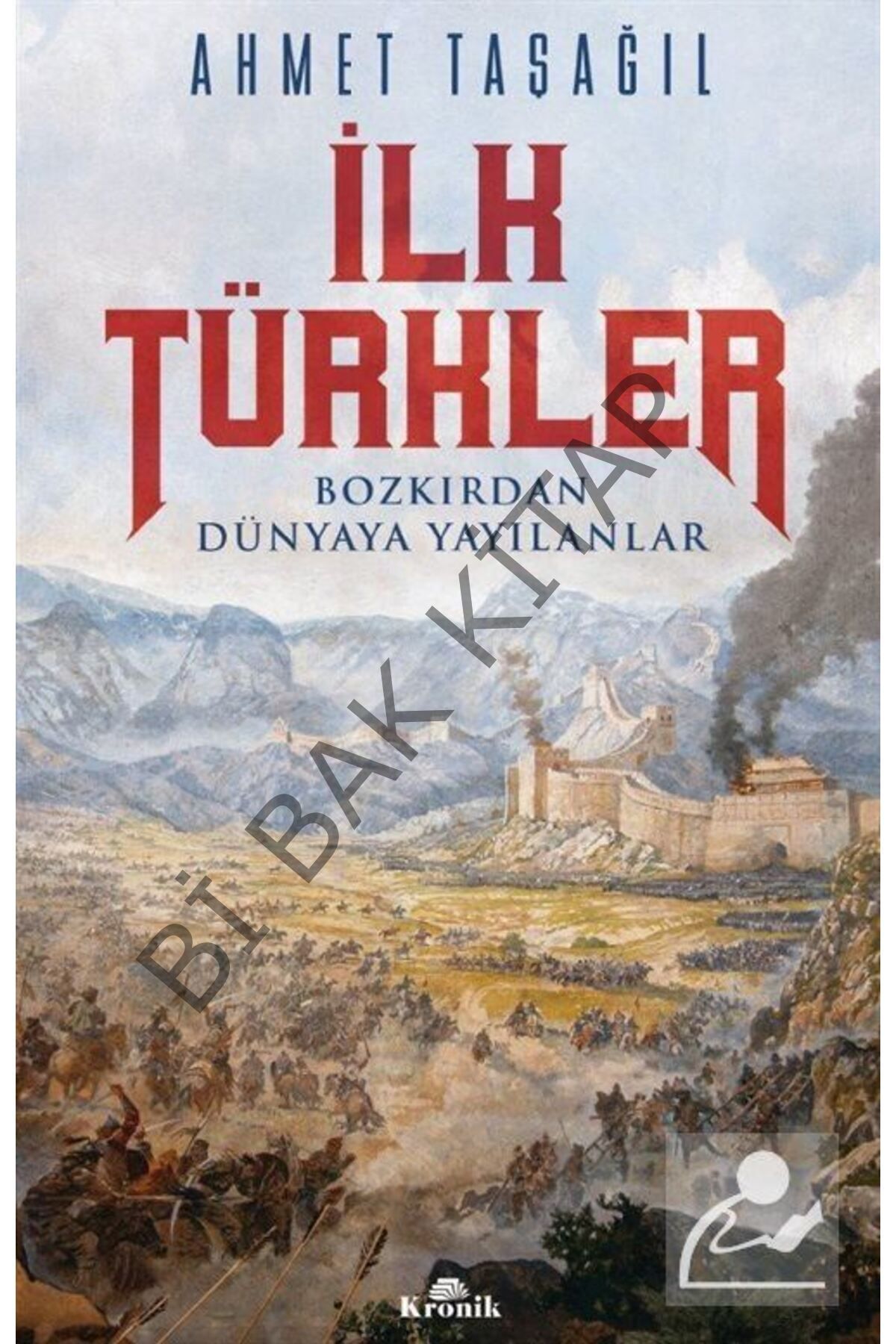 İlk Türkler & Bozkırdan Dünyaya Yayılanlar