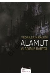 Vladimir Bartol - Fedailerin Kalesi Alamut