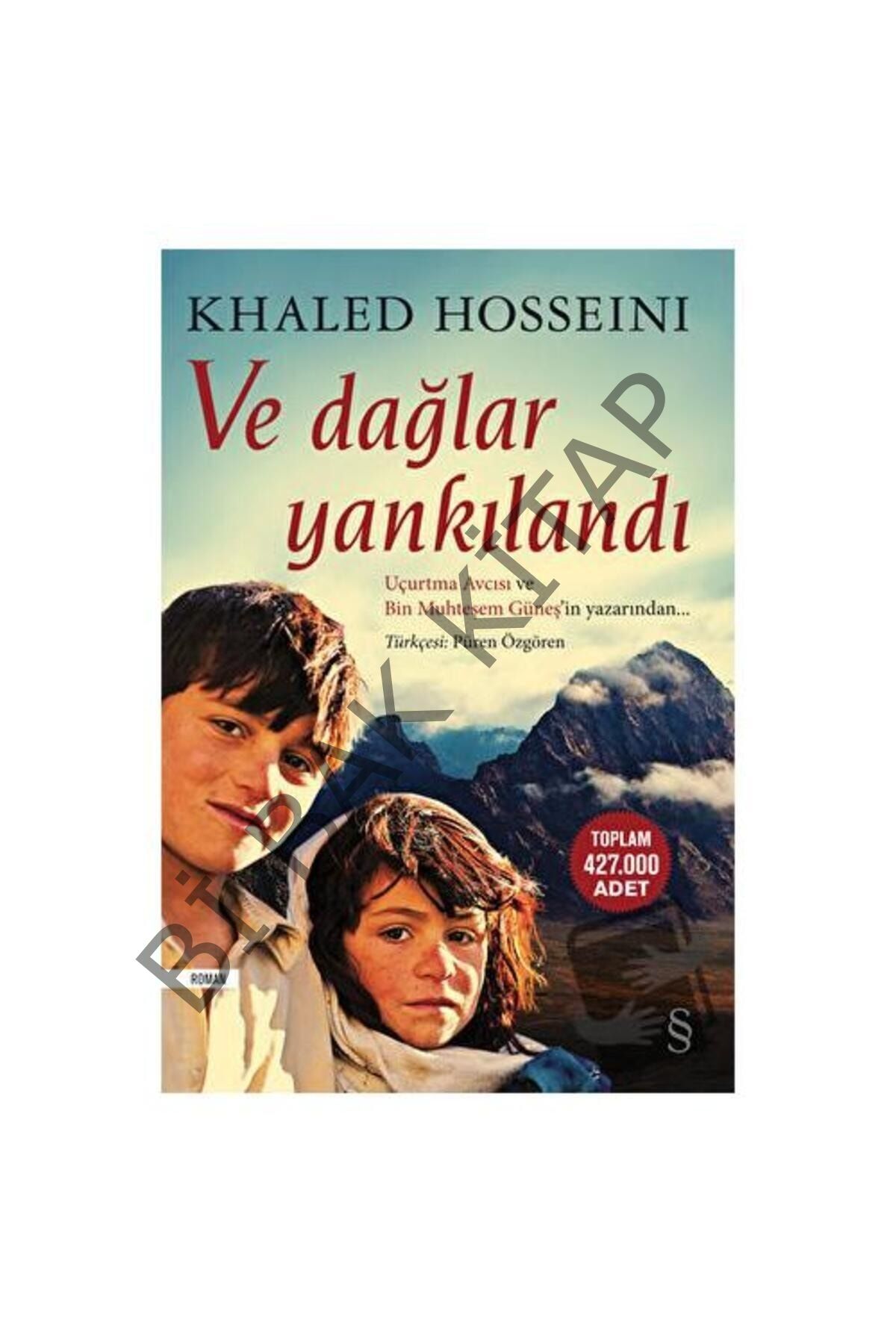 Ve Dağlar Yankılandı / / Khaled Hosseini