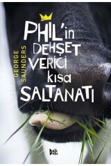 Phil'in Dehşet Verici Kısa Saltanatı