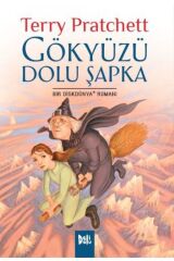 Gökyüzü Dolu Şapka - Terry Pratchett Gökyüzü Dolu Şapka Kitabı'' -