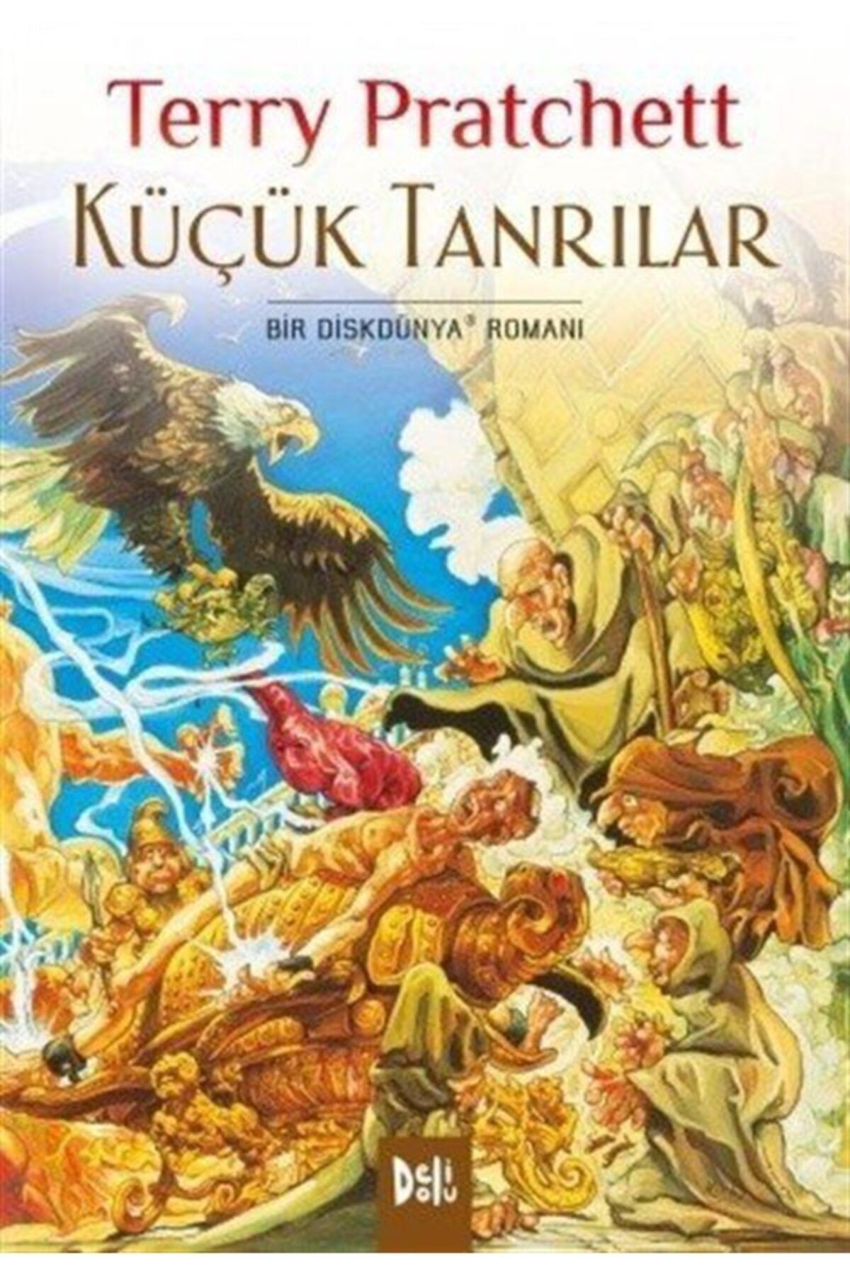 Küçük Tanrılar & Bir Diskdünya Romanı