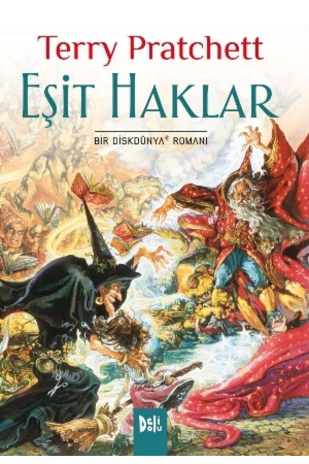 Eşit Haklar - Terry Pratchett Eşit Haklar Kitabı'' -