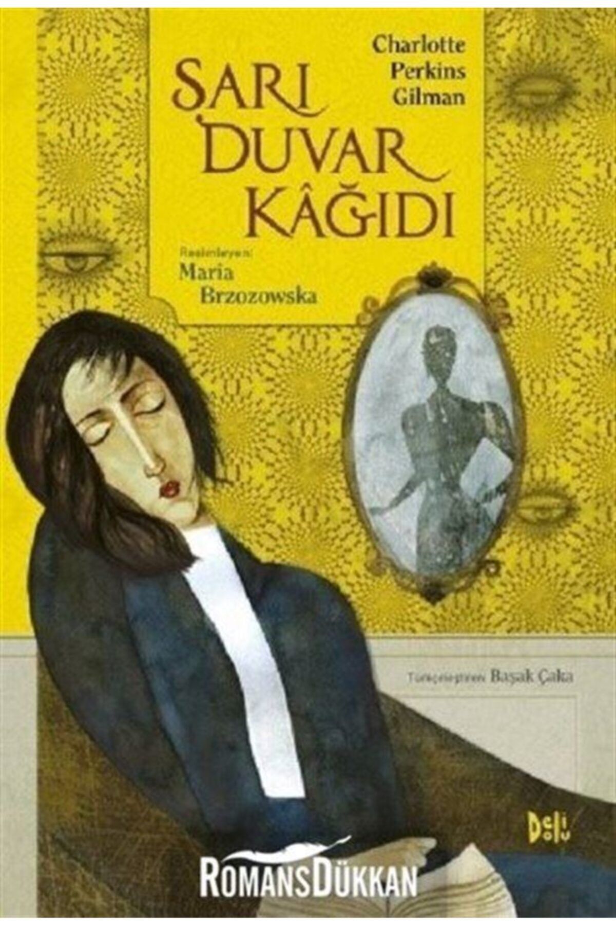 Sarı Duvar Kağıdı - Charlotte Perkins Gilman