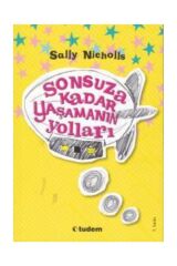 Sonsuza Kadar Yaşamanın Yolları Sally Nicholls