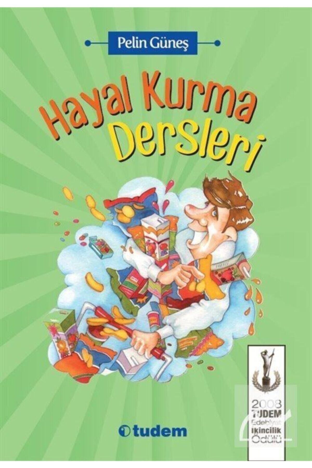 Hayal Kurma Dersleri Pelin Güneş