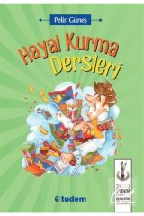 Hayal Kurma Dersleri Pelin Güneş