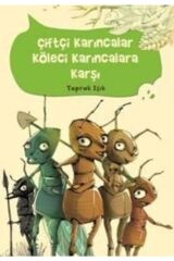 Toprak Işık Çiftçi Karıncalar Köleci Karıncalara Karşı / - Toprak Işık