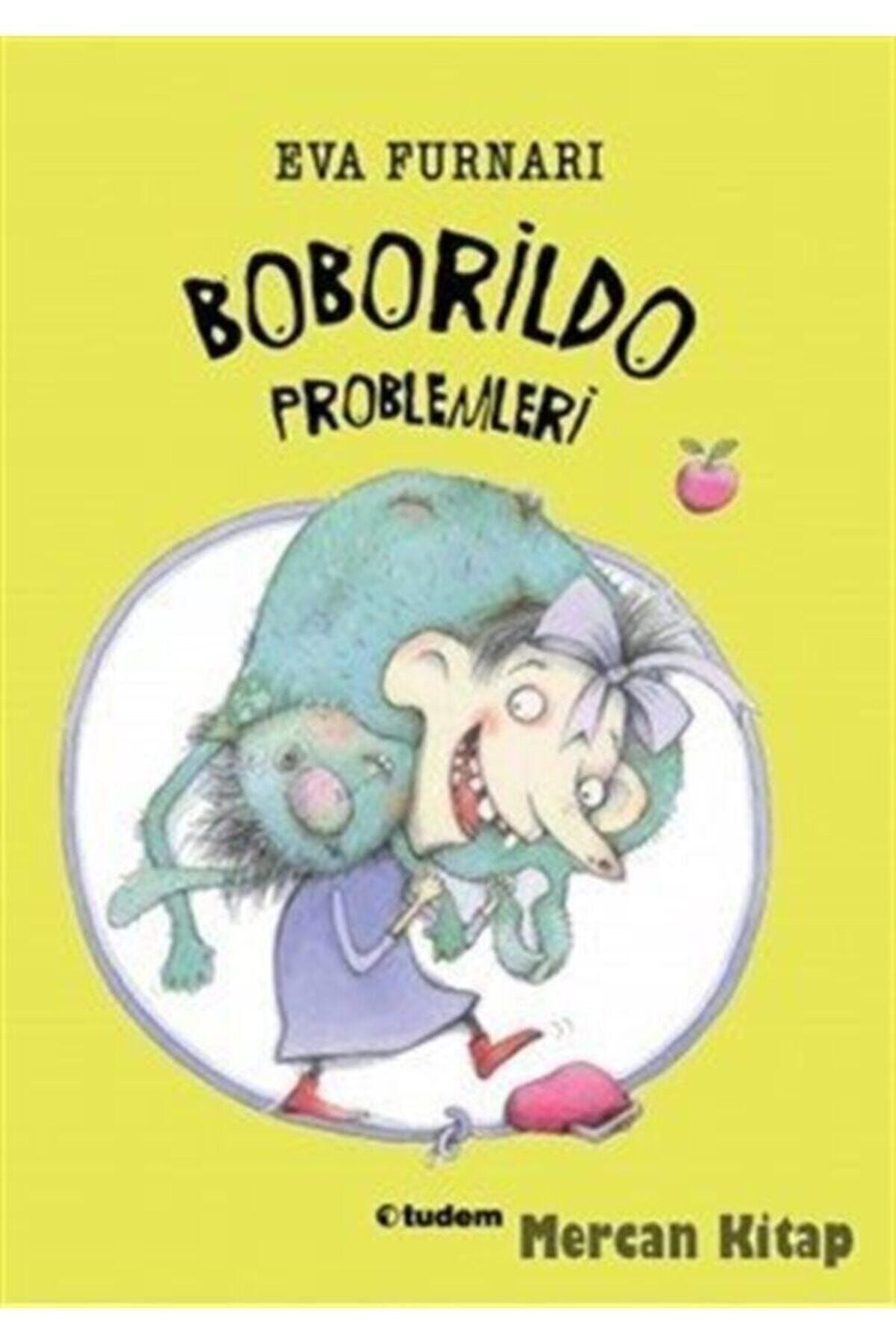 Boborildo Problemleri