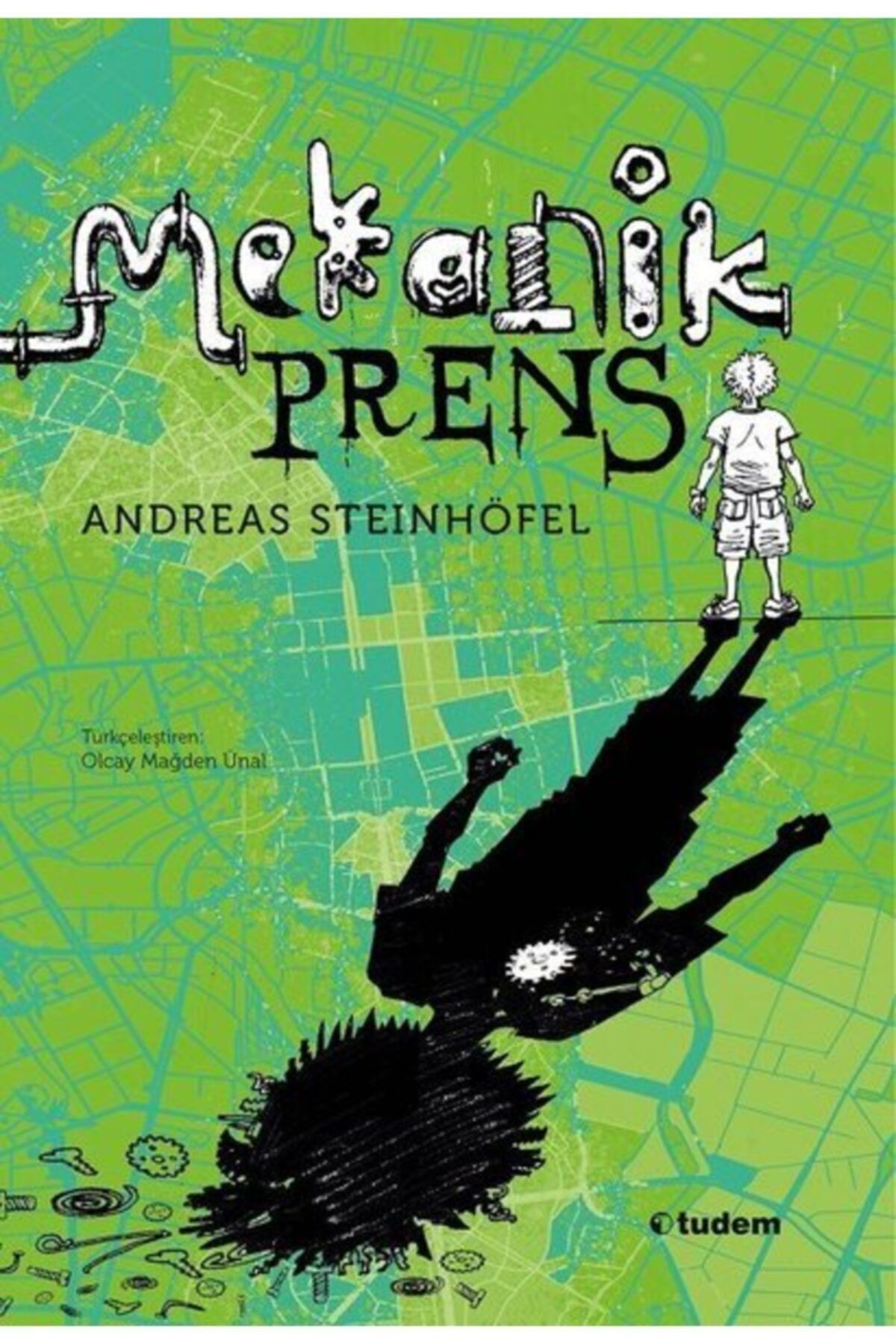 Mekanik Prens - Andreas Steinhöfel