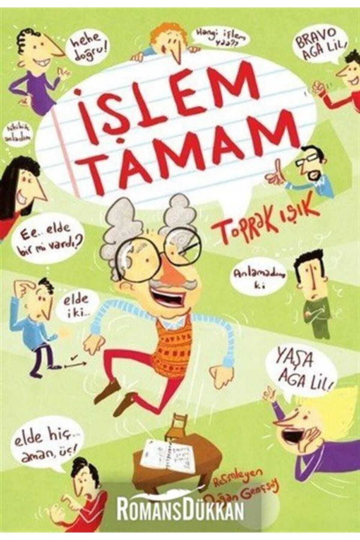 Işlem Tamam Toprak Işık, - Toprak Işık