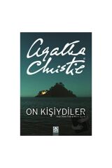 On Kişiydiler (ON KÜÇÜK ZENCİ) / / Agatha Christie