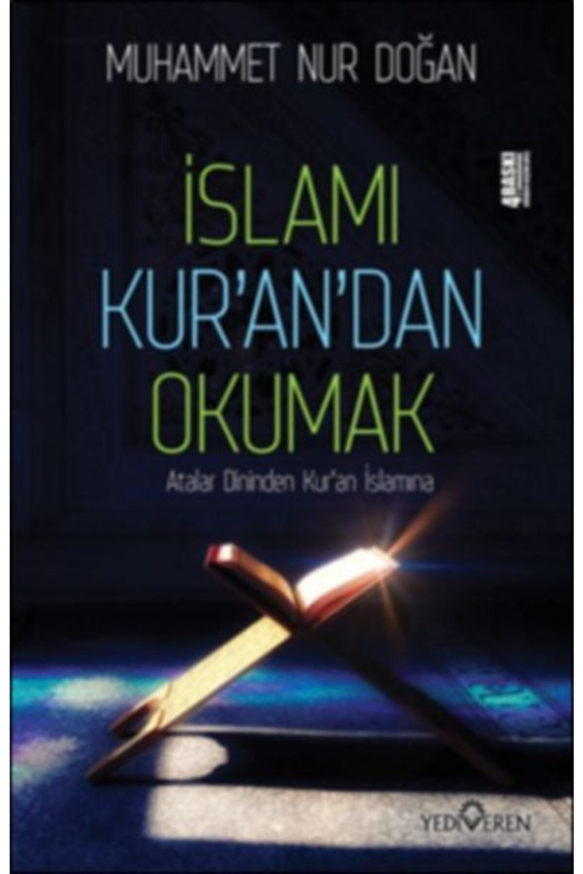 Islamı Kur'an'dan Okumak Muhammet Nur Doğan - Muhammet Nur Doğan