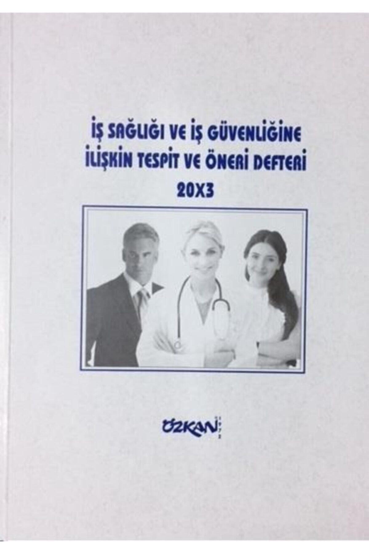 Iş Sağlığı Ve Iş Güvenliğine Ilişkin Tespit Ve Öneri Defteri 20x3