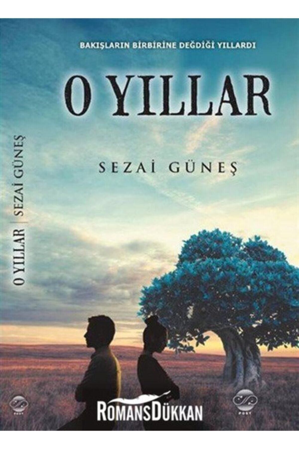 O Yıllar / Sezai Güneş / / 9786058338517