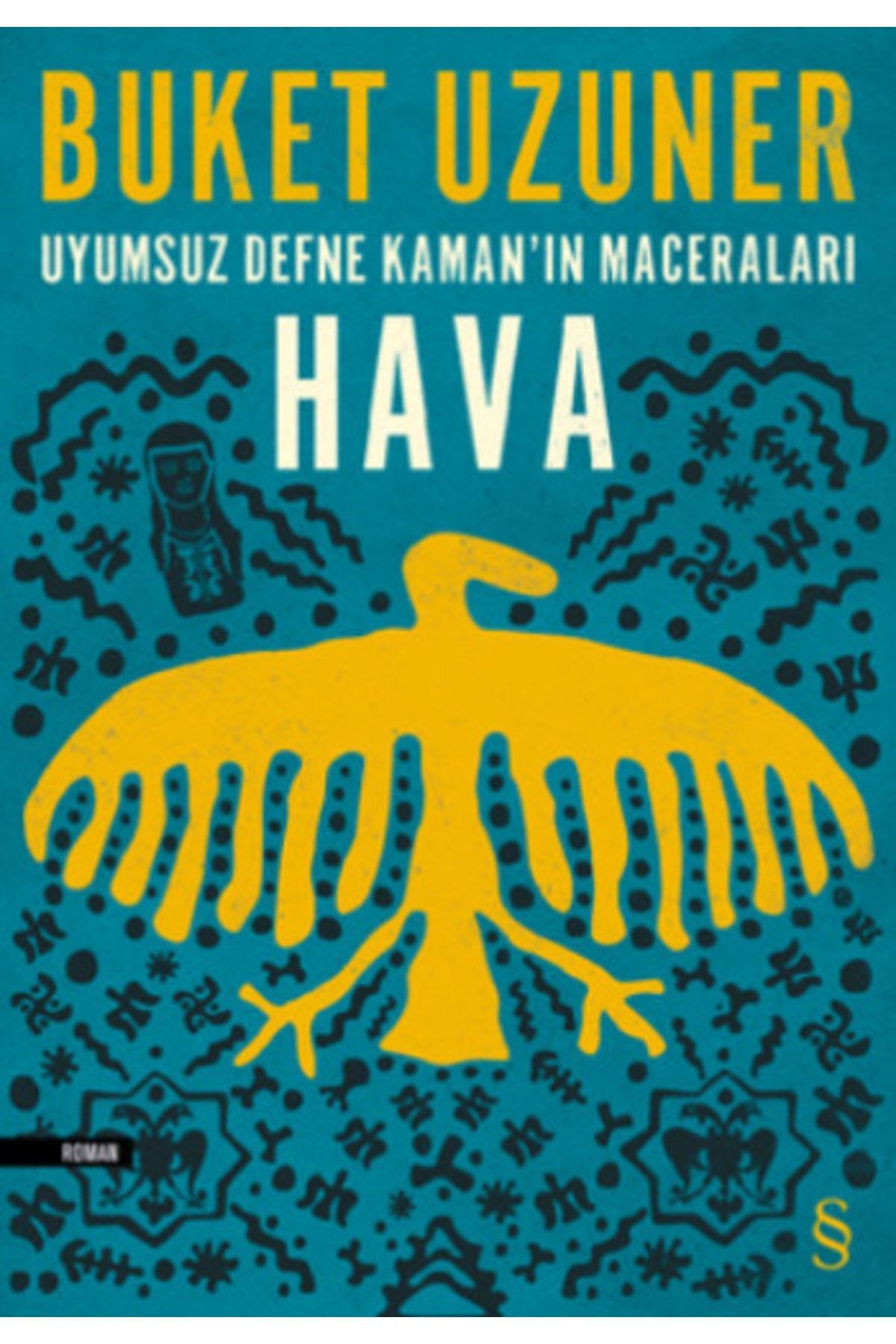 Uyumsuz Defne Kaman'ın Maceraları - Hava