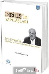 Diriliş'in Yapıtaşları & Sezai Karakoç'un Düşünce ve Sanatında Temel Kavramlar