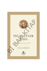 Felaketler Çağı İlyas Gökhan