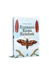 Kozasını Kıran Kelebek